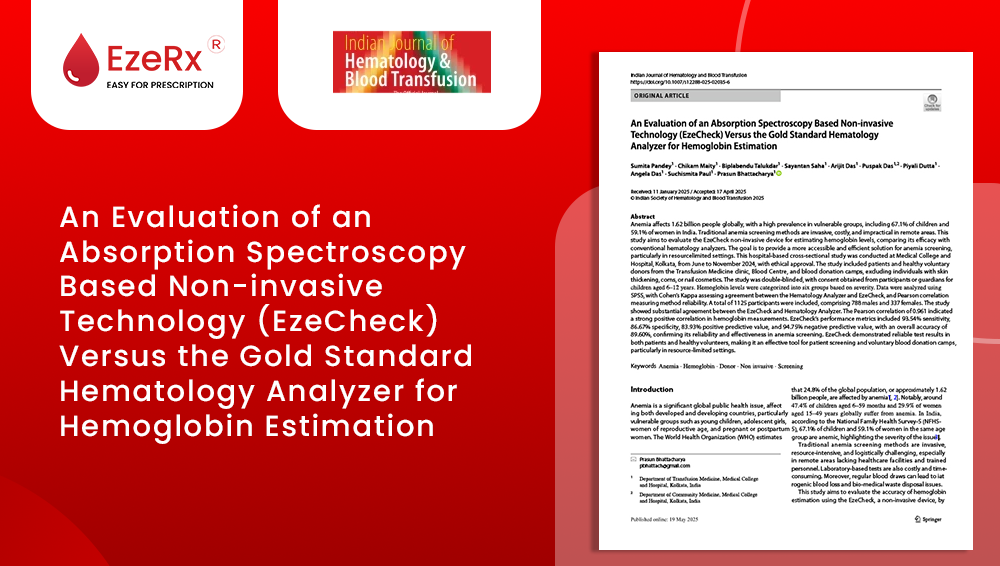 An Evaluation of an Absorption Spectroscopy Based Non‑invasive  Technology (EzeCheck) Versus the Gold Standard Hematology  Analyzer for Hemoglobin Estimation
