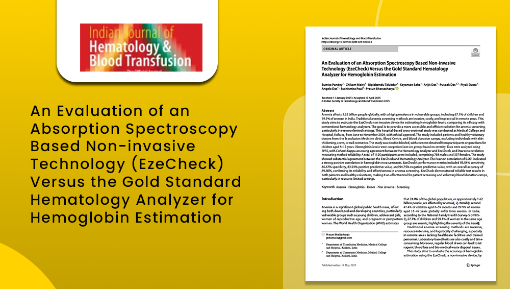 An Evaluation of an Absorption Spectroscopy Based Non‑invasive  Technology (EzeCheck) Versus the Gold Standard Hematology  Analyzer for Hemoglobin Estimation